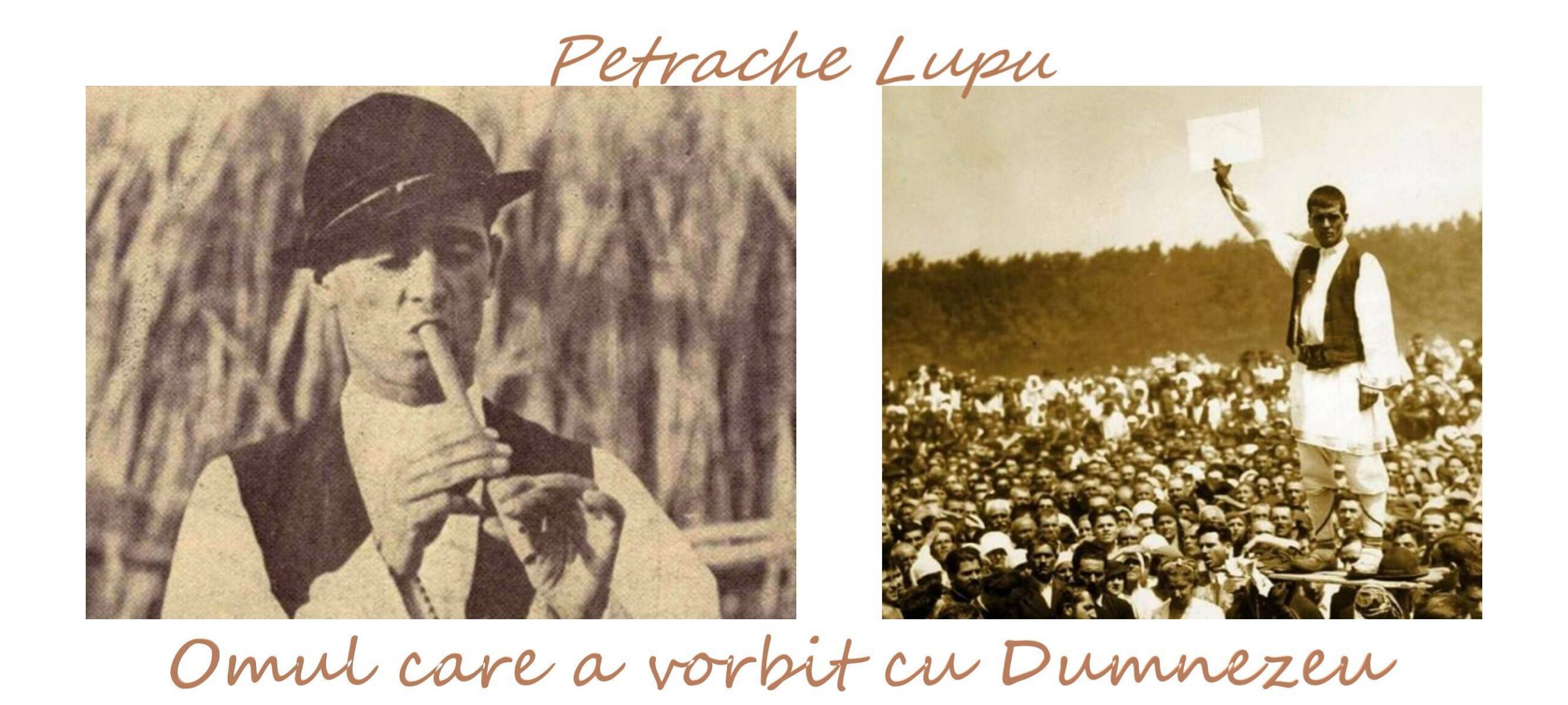 Petrache Lupu, un Moise modern